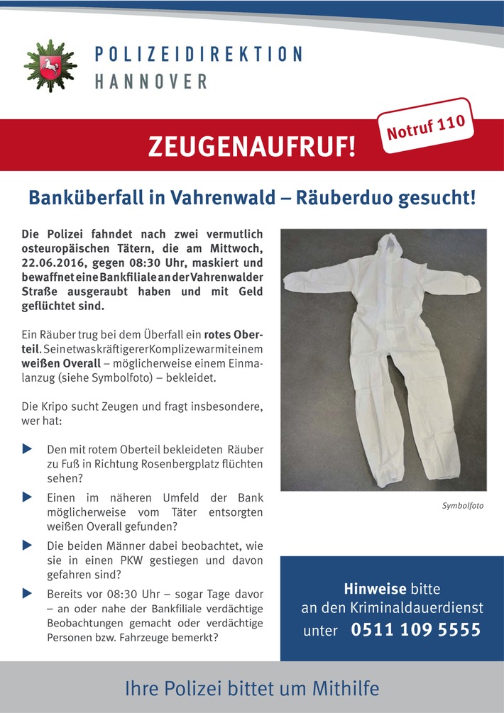 POL-H: Nachtragsmeldung BankrÃ¤uber flÃ¼chten mit Beute - Kripo verteilt Flyer