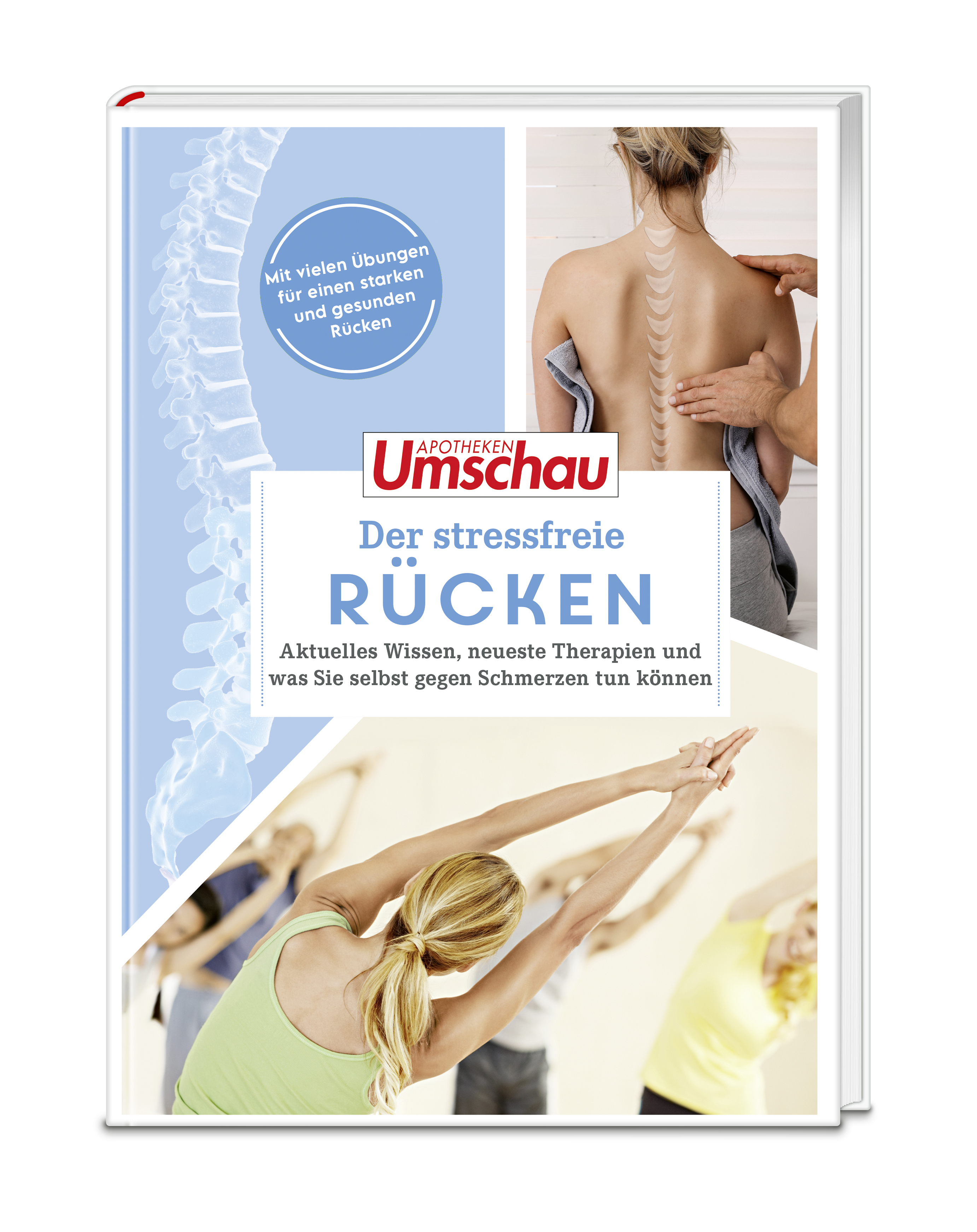 Neuer Apotheken Umschau Ratgeber Der Stressfreie Rucken Aktuelles Wissen Presseportal 
