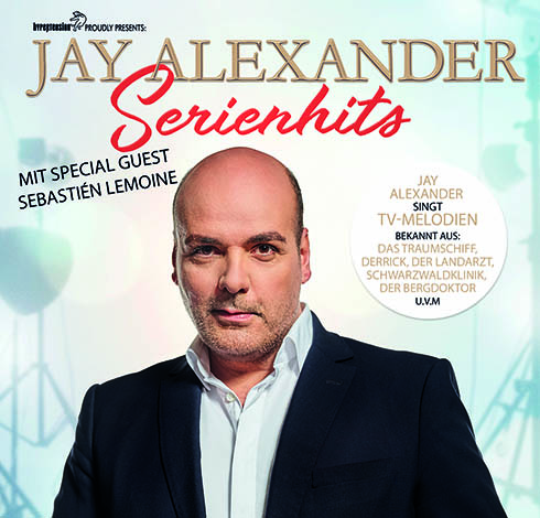 Jay Alexander Geht Mit Seinem Brandneuen Album Serienhits Auf Tournee Presseportal