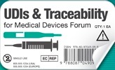 Medical Device UDIs & Traceability Forum