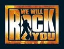 WE WILL ROCK YOU