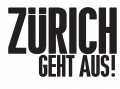 ZÜRICH GEHT AUS!