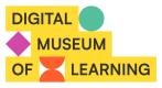 Digital Museum of Learning