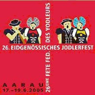 Eidg. Jodlerfest 2005 Aarau