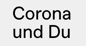 Corona und Du