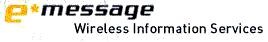 e*Message Wireless Information Services