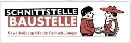 Schnittstelle Baustelle