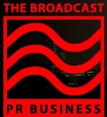 The Broadcast PR Business