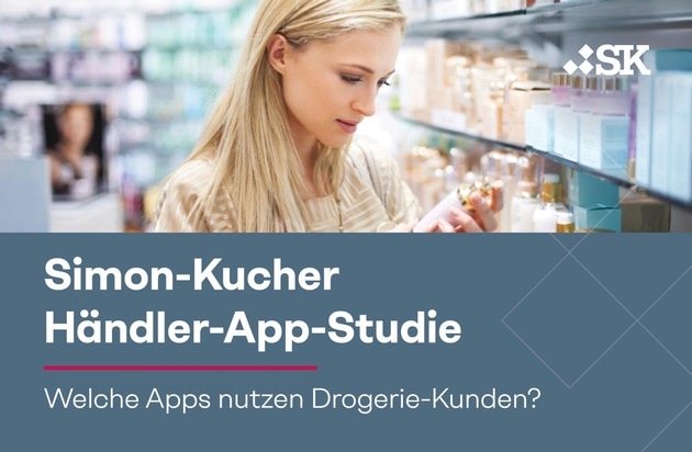 Simon - Kucher & Partners: Drogerie-Apps auf dem Vormarsch: DM und Rossmann liefern sich Kopf-an-Kopf-Rennen