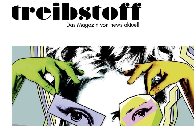 news aktuell GmbH: Mach kaputt!: Die Disruption-Ausgabe von treibstoff - dem Magazin von news aktuell