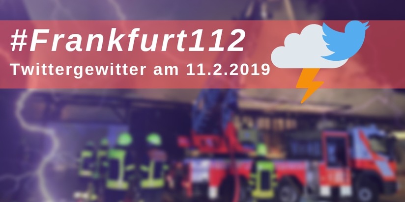 FW-F: &quot;Twittergewitter&quot; der Berufsfeuerwehren / Feuerwehr Frankfurt am Main beteiligt sich am 11. Februar an Medienaktion