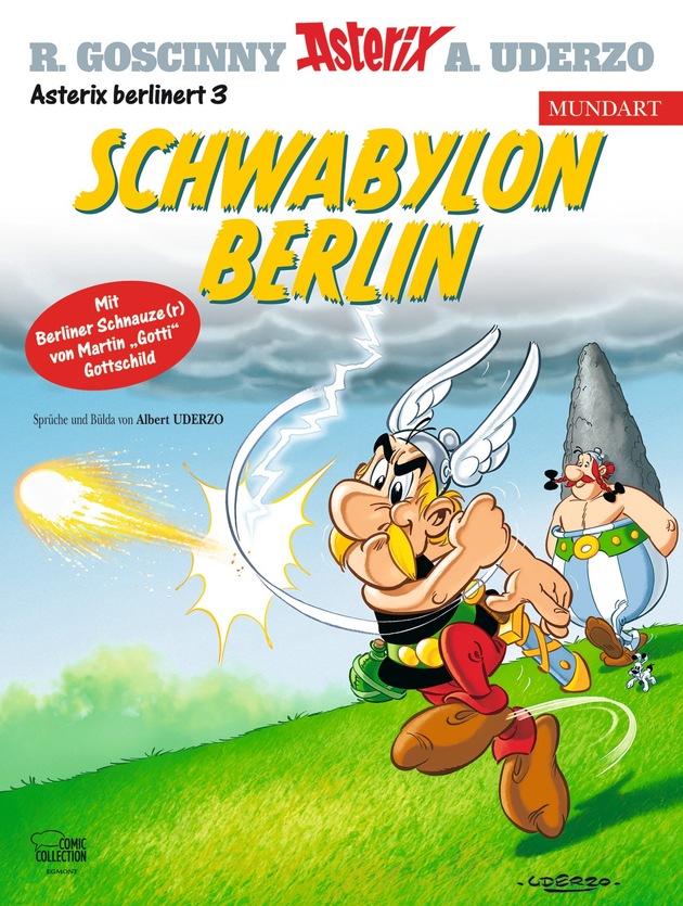 Mit Berliner Charme und Schnauze(r): Martin „Gotti“ Gottschild übersetzt Asterix in „Schwabylon Berlin“