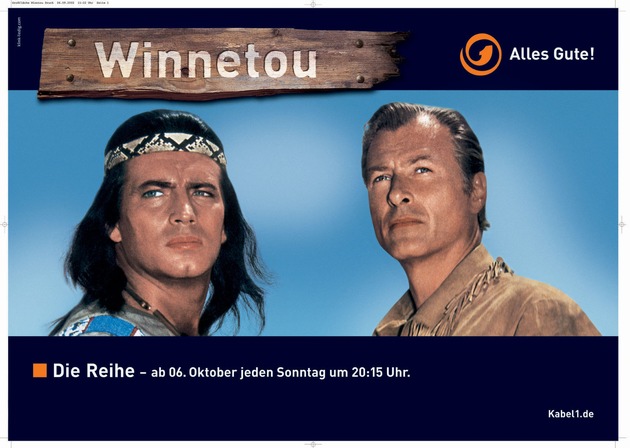 Winnetou und Old Shatterhand reiten wieder! Kabel 1 schaltet große Plakat- und On-Air-Kampagne zum Start der 9-teiligen &quot;Winnetou-Reihe&quot;!