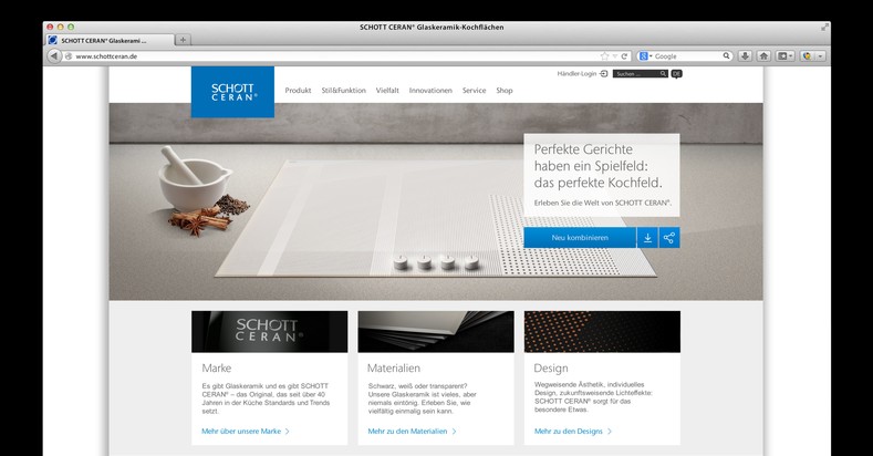 Alles, was Sie über SCHOTT CERAN® Glaskeramik wissen möchten: neu und interaktiv erlebbar auf www.schott-ceran.com