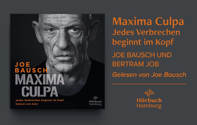 »Maxima Culpa«, das neue Hörbuch von Deutschlands bekanntes-tem Gefängnisarzt Joe Bausch