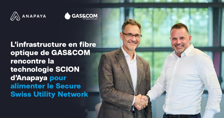 Anapaya Systems AG: L'infrastructure fibre optique de GAS&COM recontre la technologie SCION d'Anapaya pour alimenter le Secure Swiss Utility Network