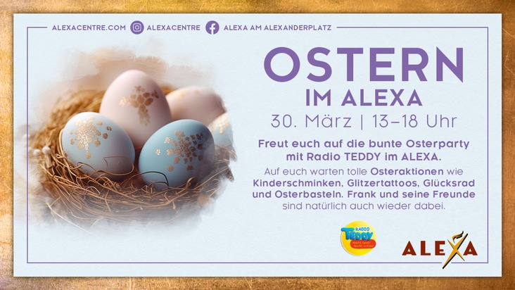 Pressemitteilung: Das ALEXA lädt zur Oster-Party für die ganze Familie ein