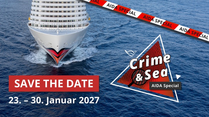 Aktuelle Pressemeldung: AIDA kündigt Eventreisen für 2027 an: „AIDA tanzt“ in vierter Auflage und „Crime & Sea“ kehrt zurück