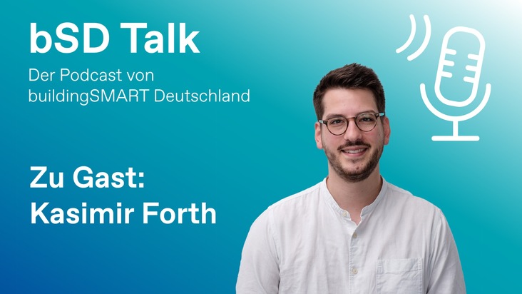 buildingSMART Deutschland startet mit neuer Podcast-Staffel