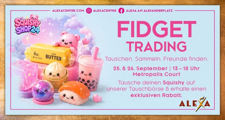 Fidget Trading: ALEXA lädt zu Squishy-Tauschbörse ein