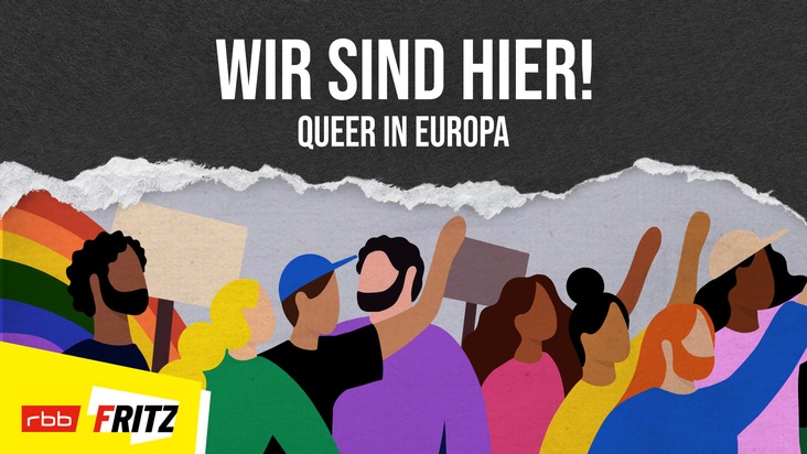 Neuer Fritz-Podcast: &quot;Wir sind hier! - Queer in Europa&quot;