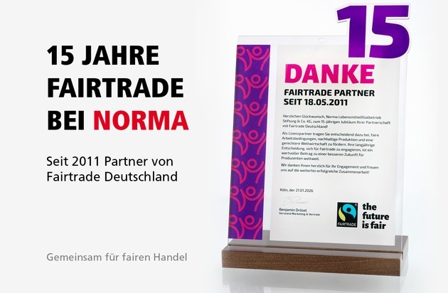 NORMA: 15 Jahre Partnerschaft f&uuml;r Nachhaltigkeit: NORMA und Fairtrade Deutschland feiern gemeinsames Jubil&auml;um / Mit NORMA f&uuml;r bessere Lebensbedingungen von Millionen von Menschen