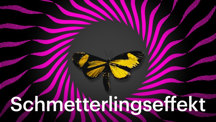 Wie Weltkrisen unser Leben verändern: Der neue Podcast „Schmetterlingseffekt“