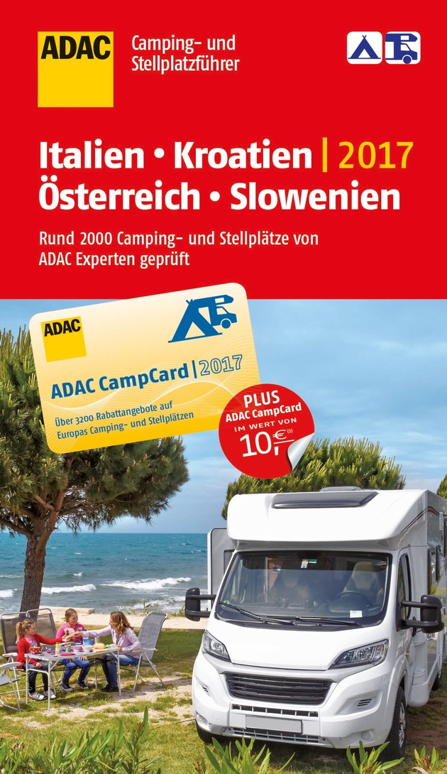 Das Kombi-Paket aus Camping- und Stellplatzführer / ADAC Camping- und Stellplatzführer 2017 ab sofort erhältlich / Drei neue Nachschlagewerke für den Urlaub in neun Ländern