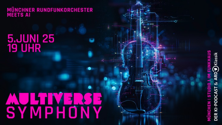 Multiverse Symphony - Münchner Rundfunkorchester meets AI