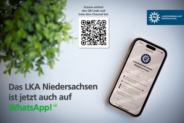 LKA-NI: Landesweite Fahndungen und Präventionshinweise - Landeskriminalamt Niedersachsen informiert künftig auf WhatsApp