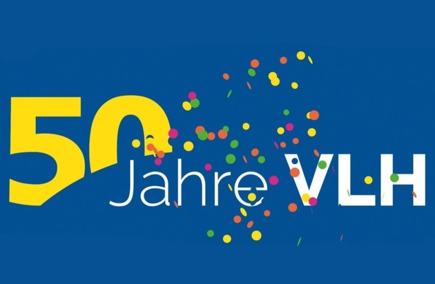 Vereinigte Lohnsteuerhilfe e.V. - VLH: VLH: Deutschlands größter Lohnsteuerhilfeverein feiert 50-jähriges Jubiläum