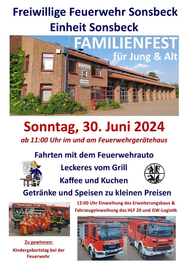 FW Sonsbeck: Familienfest der Einheit Sonsbeck am 30.06.2024 - Mit Einweihung von zwei Einsatzfahrzeugen und der Feuerwehrhaus-Erweiterung