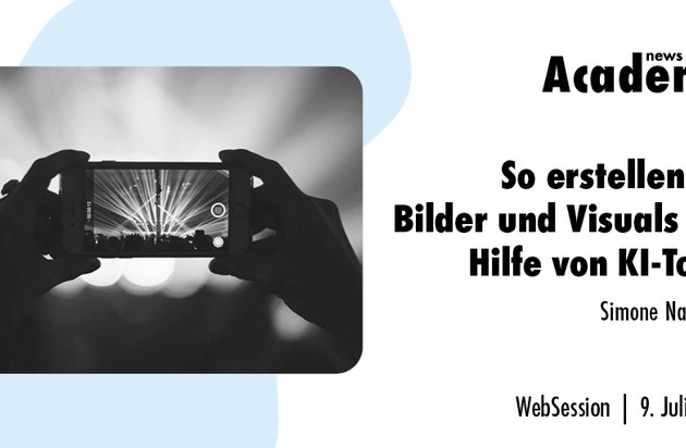 So erstellen Sie Bilder und Visuals mit Hilfe von KI-Tools / Ein Online-Seminar der news aktuell Academy
