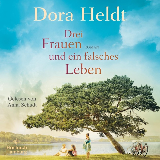 »Drei Frauen und ein falsches Leben« – Dora Heldt neu bei Hörbuch Hamburg