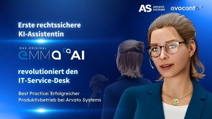 KI-Assistentin EMMA®AI revolutioniert den IT-Service-Desk: Erfolgreicher Produktivbetrieb bei Arvato Systems