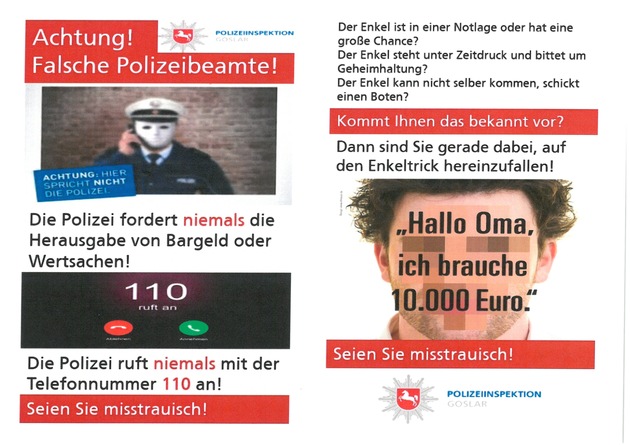 POL-GS: PI Goslar: Warnung vor Enkeltrick und Anrufen falscher Polizeibeamter/Aktion der Polizeiinspektion Goslar