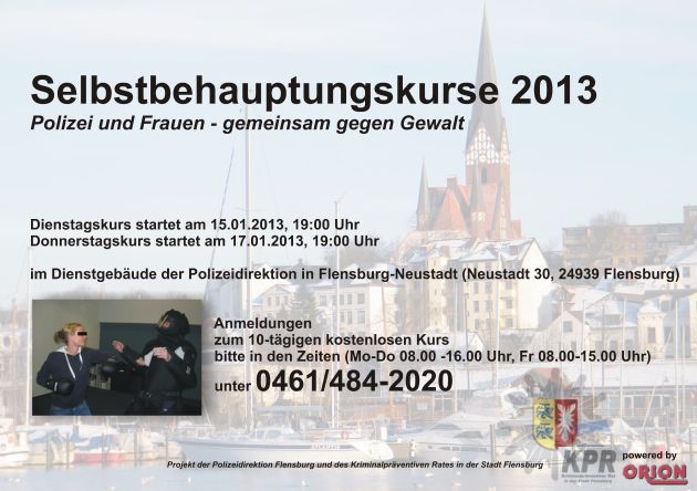 POL-FL: Flensburg - Anmeldung jetzt, kostenlose Selbstbehauptungskurse 2013 : Polizei und Frauen - gemeinsam gegen Gewalt