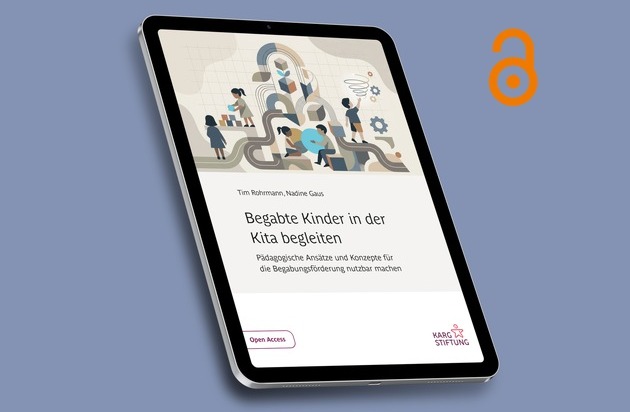 Karg-Stiftung: Montessori, Early Excellence und Co. / Neue Expertise der Karg-Stiftung: Begabte Kinder in der Kita begleiten - P&auml;dagogische Ans&auml;tze und Konzepte f&uuml;r die Begabungsf&ouml;rderung nutzbar machen