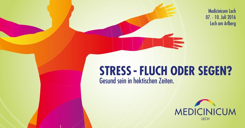 Medicinicum Lech 2016: &quot;Stress - Fluch oder Segen? Gesund sein in hektischen Zeiten&quot; - BILD