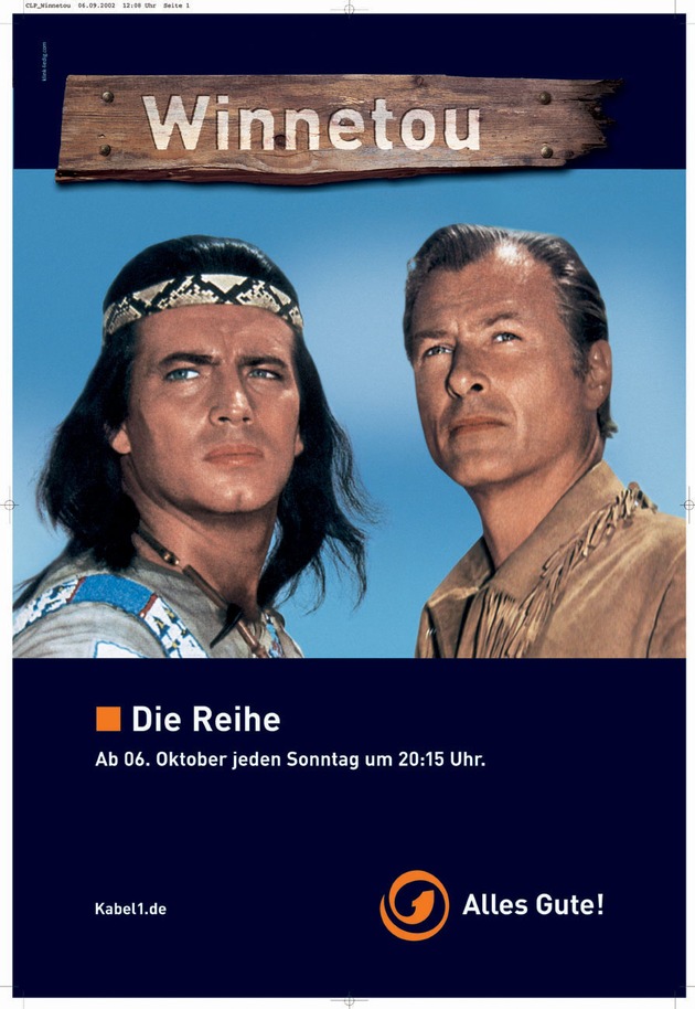 Winnetou und Old Shatterhand reiten wieder! Kabel 1 schaltet große Plakat- und On-Air-Kampagne zum Start der 9-teiligen &quot;Winnetou-Reihe&quot;!