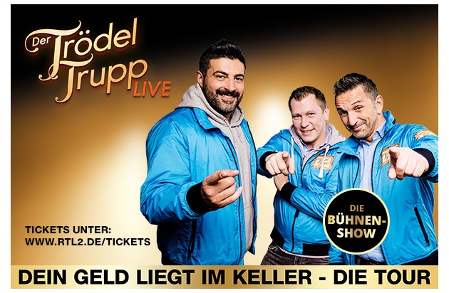 Neue Bühnenshow: &quot;Der Trödeltrupp LIVE - Dein Geld liegt im Keller&quot; in fünf Städten