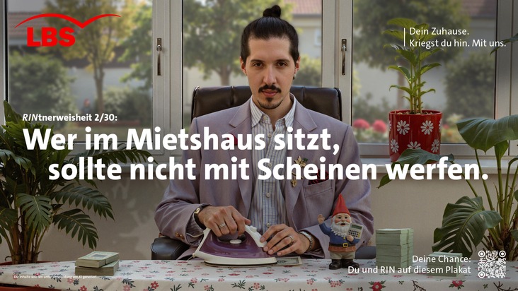 30 Tage, 30 RINtnerweisheiten / Zweite Runde für den Bauspar-Lifestyle: LBS, RIN und huth+wenzel starten KI-gestützte Out-of-Home-Aktion