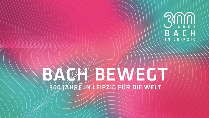 300 Jahre Bach in Leipzig / Leipzig feiert den Amtsantritt Bachs als Thomaskantor