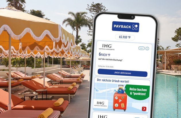 Noch mehr Punkte fürs Reisen: IHG Hotels & Resorts wird neuer PAYBACK Partner
