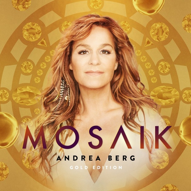 Andrea Berg MOSAIK-Gold Edition und die große Andrea Berg MOSAIK-Live Arena Tour