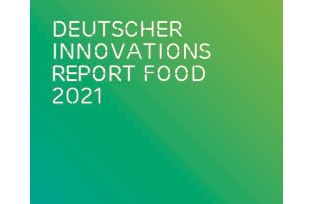 DIL Deutsches Institut für Lebensmitteltechnik e.V.: Studie zu Innovationen in der Lebensmittelwirtschaft: Nachhaltigkeit und Gesundheitsnutzen stehen an vorderster Stelle