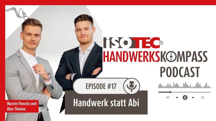 ISOTEC GmbH: Handwerk statt Abitur: Nachwuchs gewinnen, Fachkräfte halten / Wie Handwerksbetriebe mit klarem Profil und Social Recruiting punkten