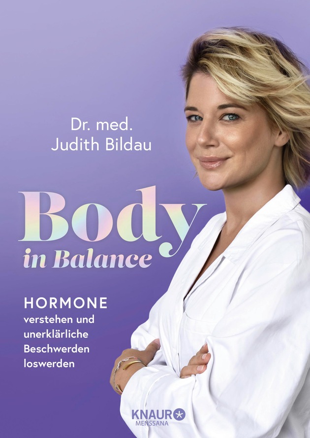 Hormone: Der unterschätzte Schlüssel zur weiblichen Gesundheit. Expertinnenwissen von Dr. med. Judith Bildau
