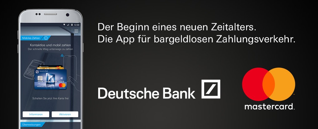 Pressemitteilung Deutsche Bank und Mastercard: Deutsche Bank startet mobiles Bezahlen - Das Smartphone als Geldbörse