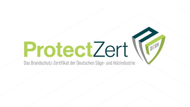 DeSH startet Brandschutzzertifikat „ProtectZert“